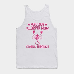 Scorpio Mom Coming Through Tank Top